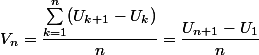 V_n=\dfrac{\sum^{n}_{k=1}(U_{k+1}-U_k)}{n}=\dfrac{U_{n+1}-U_1}{n}